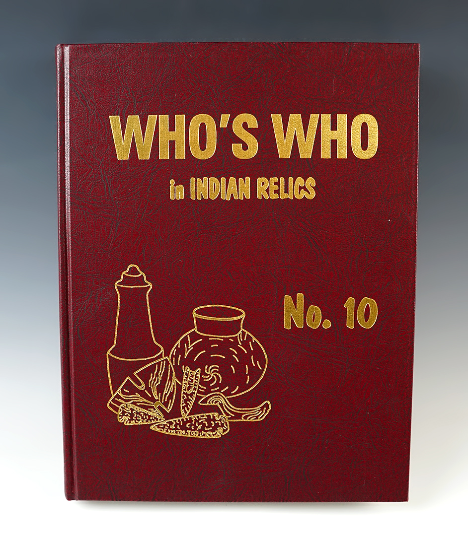 Hardcover Book: "Who's Who in Indian Relics" No. 10,  1st edition. In like-new condition.