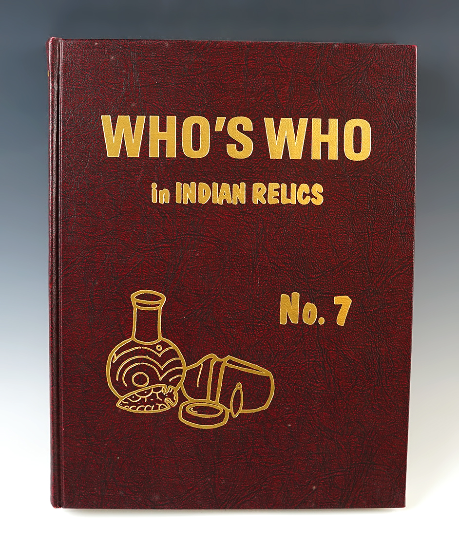Hardcover Book: "Who's Who in Indian Relics" No. 7, 1st edition. In excellent condition.